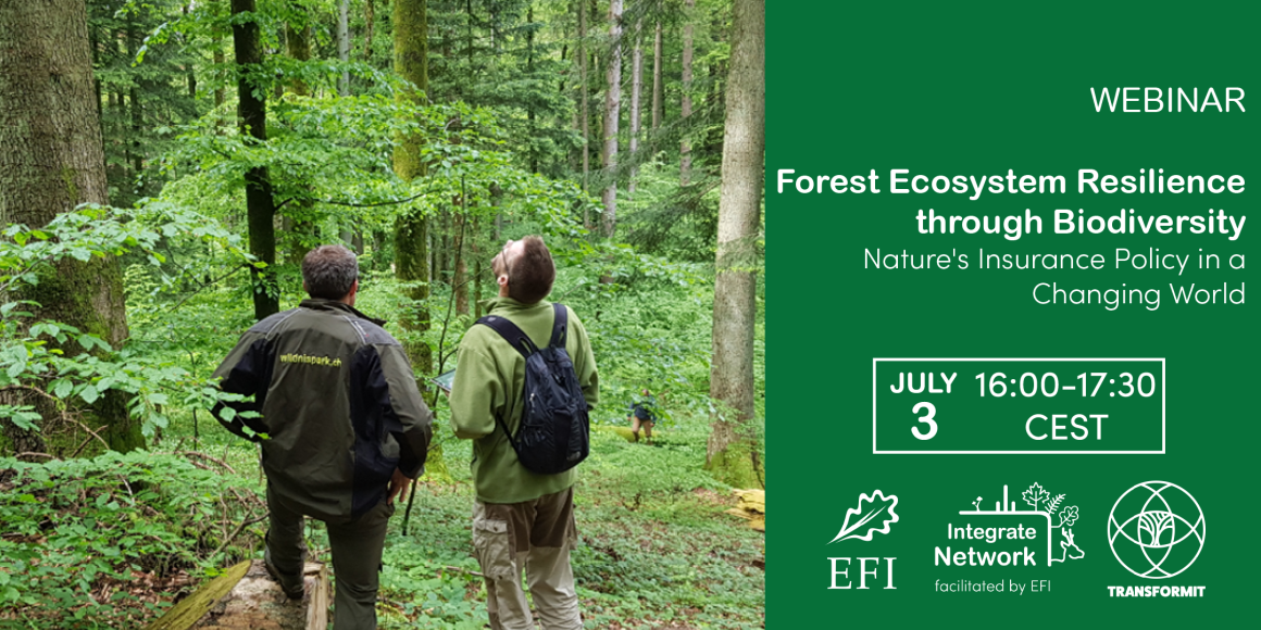 INTEGRATE WEBINAR: Forest Ecosystem Resilience through Biodiversity – Nature’s Insurance Policy in a Changing World