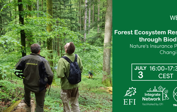 INTEGRATE WEBINAR: Forest Ecosystem Resilience through Biodiversity – Nature’s Insurance Policy in a Changing World
